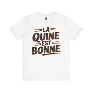 Traditionelles Lotto-T-Shirt – La Quine est Bonne – Ideales Geschenk für Lottospieler! Perfektes Geschenk für Lotto-Fans