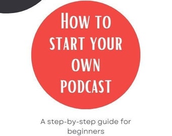 How to Start a Podcast