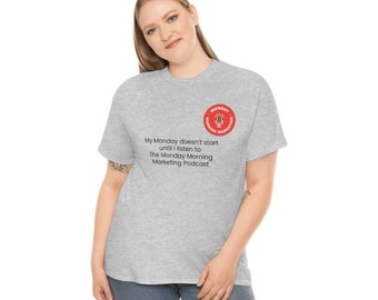 My Monday doesn't start until... Unisex Heavy Cotton Tee