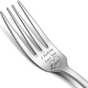 I forking love you Engraved Fork Gift For Someone Special