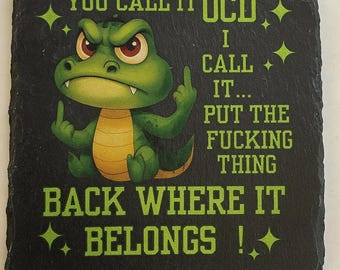 You Call It Ocd Square Slate Coaster Croc Funny Humerous Coffee Tea Foam Feet