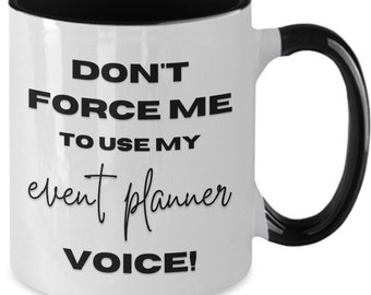 Funny Event Planner Mug, Wedding Coordinator Gift