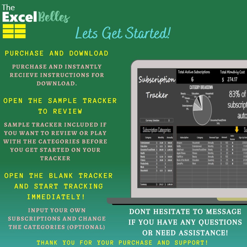 May include: A green and white graphic with the text "The Excel Belles" and "Lets Get Started!"  The graphic includes instructions for purchasing and downloading a subscription tracker spreadsheet. The text "Subscription Tracker" is visible on a laptop screen in the image.
