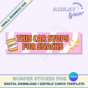 Snacks Bumper Sticker PNG, Bumper Sticker Design, Funny Sticker Design, Commercial Use, Digital Download, Bumper Sticker Canva Template