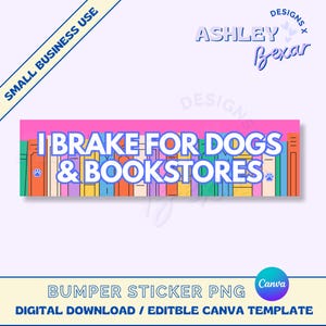 Bumper Sticker PNG, Dog Bumper Sticker Design, Bookish Sticker Design, Commercial Use, Digital Download, Bumper Sticker Canva Template