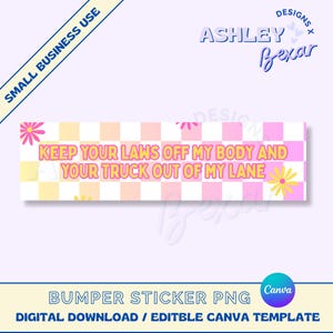 Feminist Bumper Sticker PNG, Bumper Sticker Design, Funny Sticker Design, Commercial Use, Digital Download, Bumper Sticker Canva Template