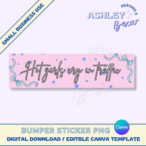 Bumper Sticker PNG, Funny Bumper Sticker Design, Funny Sticker Design, Commercial Use, Digital Download, Bumper Sticker Canva Template