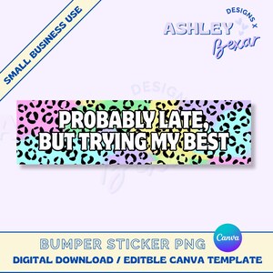 Relatable Bumper Sticker PNG, Bumper Sticker Design, Funny Sticker Design, Commercial Use, Digital Download, Bumper Sticker Canva Template