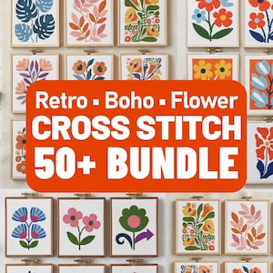 May include: A collection of framed cross-stitch patterns featuring retro and boho floral designs. The patterns include various flowers and leaf arrangements in a variety of colors. The text on the image reads "Retro - Boho - Flower CROSS STITCH 50+ BUNDLE."