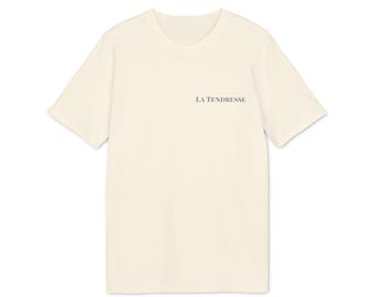 La Tendresse - a minimalist tee that speaks of gentle love, care, and those little moments that warm the heart.