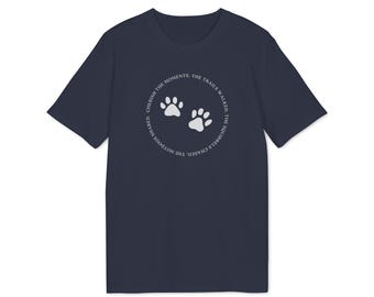 Cherish the moments. Our ecological and gender neutral tribute tee to mans best friend - the dog.  A mindful T-shirt for body & soul