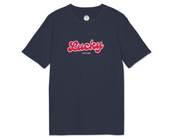 Lucky Bastard - Bold, cheeky, and eco-friendly. This tee pairs charm with sustainable style in 100% organic cotton.