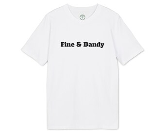 Fine & Dandy. A perfect blend of sophistication and charm, this eco-friendly piece adds flair to your sustainable wardrobe.