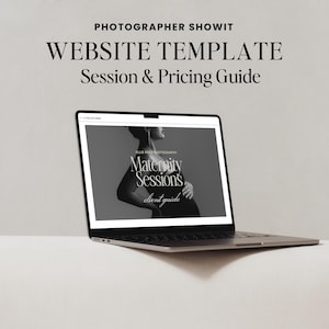 May include: A laptop computer screen displaying a website template for a photographer. The website template features a black and white photo of a pregnant woman with the text "Maternity Sessions client guide".