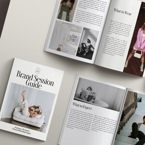 May include: A stack of open magazines and a guide titled "Brand Session Guide" with the text "Authentic, Elevated & Personal Branding Imagery." The magazines feature photos of people and text, with the words "What to Wear" and "What to Expect."
