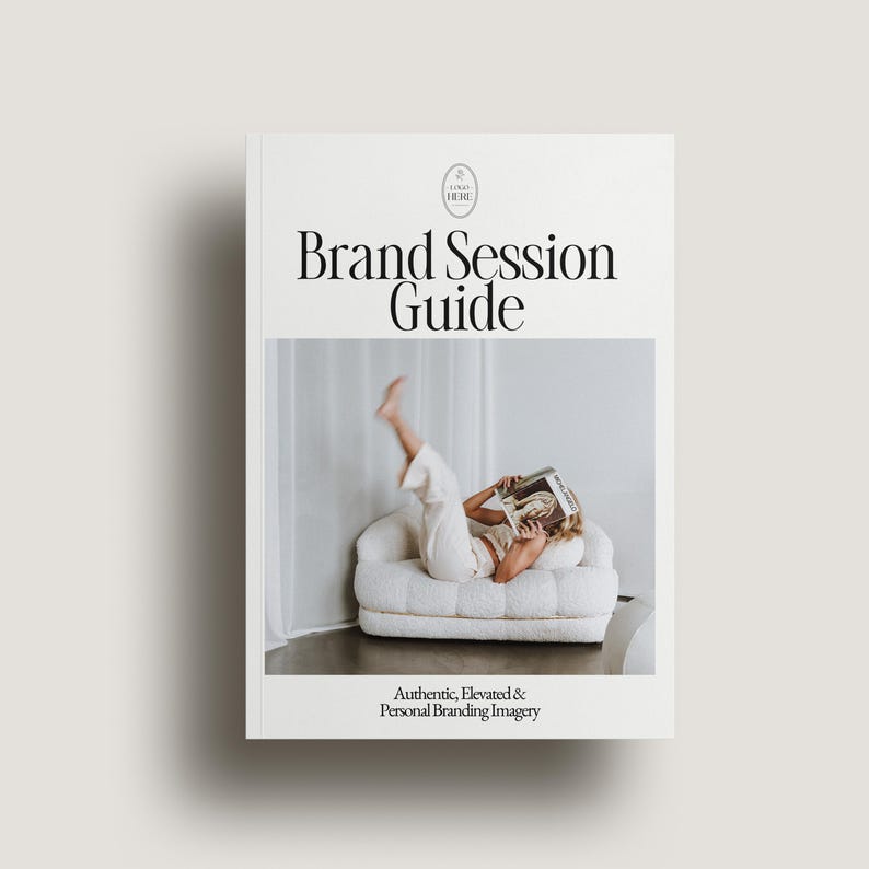 May include: A book cover with the title "Brand Session Guide" in a serif font. The cover features a photo of a person reclining on a white sofa, holding a magazine. The text "Authentic, Elevated & Personal Branding Imagery" is at the bottom.