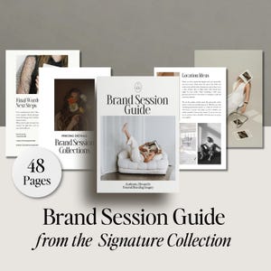 May include: A collection of marketing materials, including a "Brand Session Guide" with the text "Authentic, Elevated & Personal Branding Imagery." The guide features images and text, with a circular graphic indicating "48 Pages."