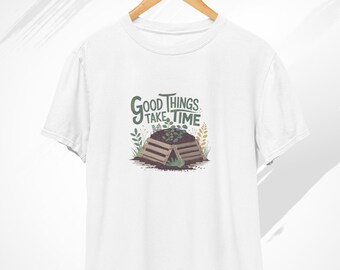 Good Things Take Time T-Shirt, Compost Shirt, Funny Gardener Shirt, Garden Shirt, Gardening T shirt, Gift for Gardeners, Compost Bin