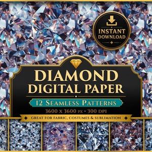 May include: A digital paper pack with a diamond pattern in blue, purple, and silver. The image shows a black banner with the text "DIAMOND DIGITAL PAPER" and "12 SEAMLESS PATTERNS". A gold banner reads "GREAT FOR FABRIC, COSTUMES & SUBLIMATION".
