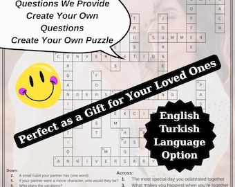 Puede incluir: Un crucigrama personalizado titulado "Your Story, Your Puzzle", con preguntas sobre relaciones. Incluye un emoticono sonriente y el texto: "Perfect as a Gift for Your Loved Ones". Opciones en inglés y turco.