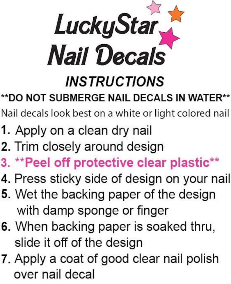 May include: Image of LuckyStar Nail Decals instructions. The instructions include steps on how to apply the nail decals, including trimming, peeling off the protective plastic, and applying a coat of clear nail polish.