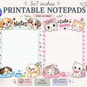 May include: Two 12.7 x 17.8 cm printable notepad designs featuring cartoon animals. The left design has puppies, blue accents, and the text Notes. The right design has kittens, pink accents, and the text Cute Notes. Both include lined paper areas.