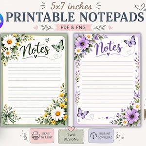 May include: Two 12.7 x 17.8 cm printable notepad designs featuring lined paper with floral and butterfly illustrations. One notepad has a green border with white daisies and a green plaid bow, while the other has a purple border with purple flowers.