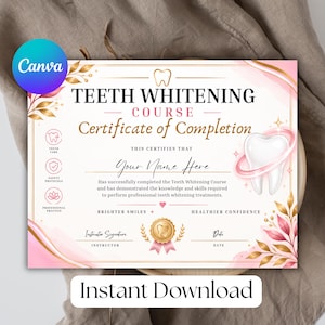 Peut inclure: Un certificat de fin de formation en blanchiment dentaire rectangulaire avec des motifs floraux dorés et roses, une illustration de dent centrale et le texte Teeth Whitening Course, Certificate of Completion, Brighter Smiles, Healthier Confidence.