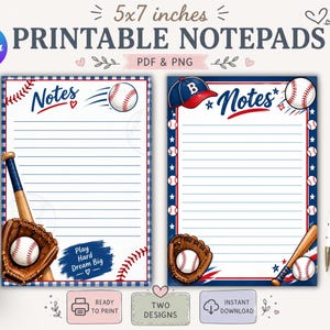 May include: Two 5x7 inches printable notepad designs featuring baseball themes. The left notepad shows a baseball, bat, glove, and the text Play Hard Dream Big. The right notepad features a baseball cap, bat, glove, and baseballs. Both have lined paper.