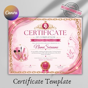 Peut inclure: Un modèle de certificat de fin de formation pour salon de beauté en rose et or. Il présente une bordure en chaîne dorée, la silhouette du profil d'une femme et une illustration de pinceaux de maquillage. Le texte inclut Certificate of Completion, Beauty Salon Training, Name Surname et Keep Glowing.
