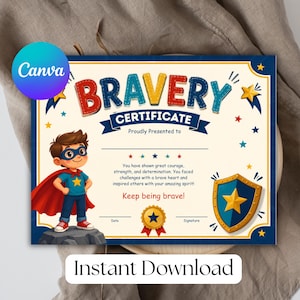 Puede incluir: Un certificado de valentía rectangular con un niño de dibujos animados en traje de superhéroe con capa roja y máscara azul sobre una roca. El diseño incluye un escudo dorado, un sello de estrella y el texto Bravery Certificate, Proudly Presented to, You have shown great courage, strength, and determination, y Keep being brave.