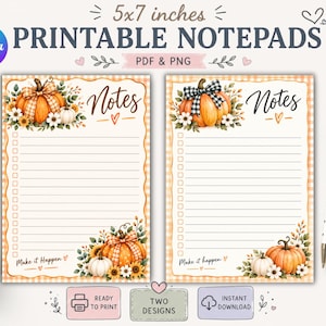 May include: Two 12.7 x 17.8 cm printable notepad designs featuring orange pumpkins, white flowers, and green foliage. Each page includes a checklist, horizontal lines, the word Notes, and the phrase Make it Happen with a light orange gingham border.