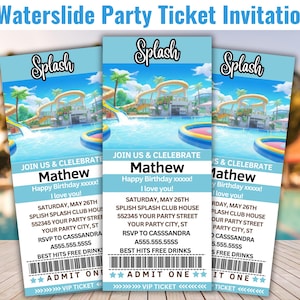 Puede incluir: Una invitación a una fiesta de tobogán de agua en un boleto azul y blanco. El boleto dice "Splash" y "Únete a nosotros y celebra Mathew ¡Feliz cumpleaños! ¡Te amo!" con detalles sobre la fiesta, incluida la fecha, la hora y la ubicación. El boleto también dice "Los mejores éxitos bebidas gratis" y "Admitir uno."