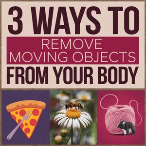 3 formas de eliminar objetos en movimiento de tu cuerpo