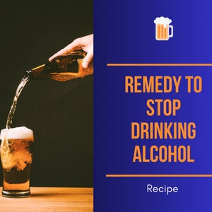 Remède pour arrêter de boire de l'alcool