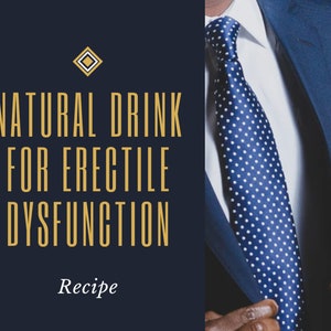 Natural Drink for Erectile Dysfunction