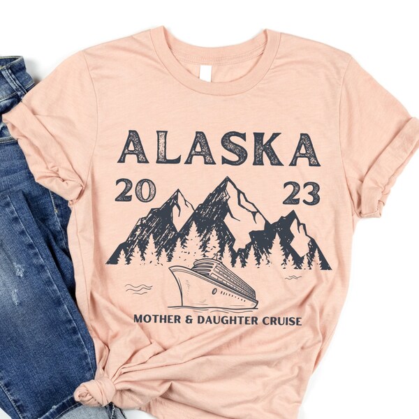 Mother Daughter Alaska Cruise Shirt - Etsy