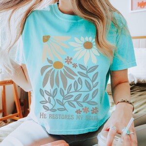 He Restores My Soul Boho Christian T Shirt He Restores My Soul Boho Christian T Shirt