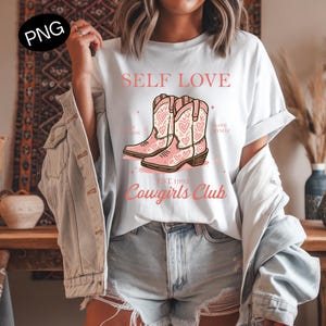 Self Love Cowgirl Boots PNG: Western Sublimation Design (Digital Download