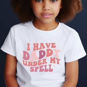 I Have Daddy Under My Spell Toddler T-Shirt, Dad Life Bodysuit, Father&#39;s Day Youth Shirt, Cool Daddy Toddler T-Shirt, Father&#39;s Day Gift