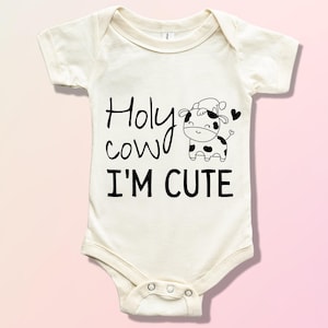 Holy Cow I&#39;m Cute Bodysuit, Cute Cow Toddler Shirt, Cow First Birthday Baby Bodysuit, Baby Shower Gift, Animal Baby Bodysuit