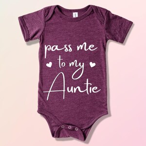 Pass Me To My Auntie Bodysuit, Auntie Toddler Shirt, Pregnancy Announcement Baby Bodysuit, I Love My Auntie Baby Bodysuit, Baby to Aunt Tee