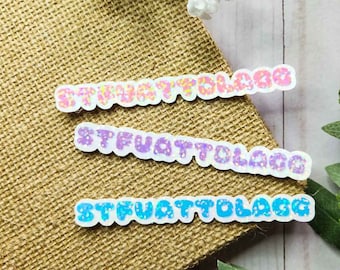 Holographic STFUATTDLAGG Vinyl Sticker, Bookish Stickers, Book Merch