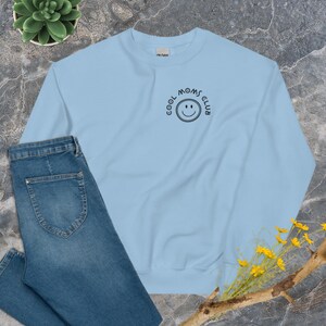 Cool Moms Club Sweatshirt