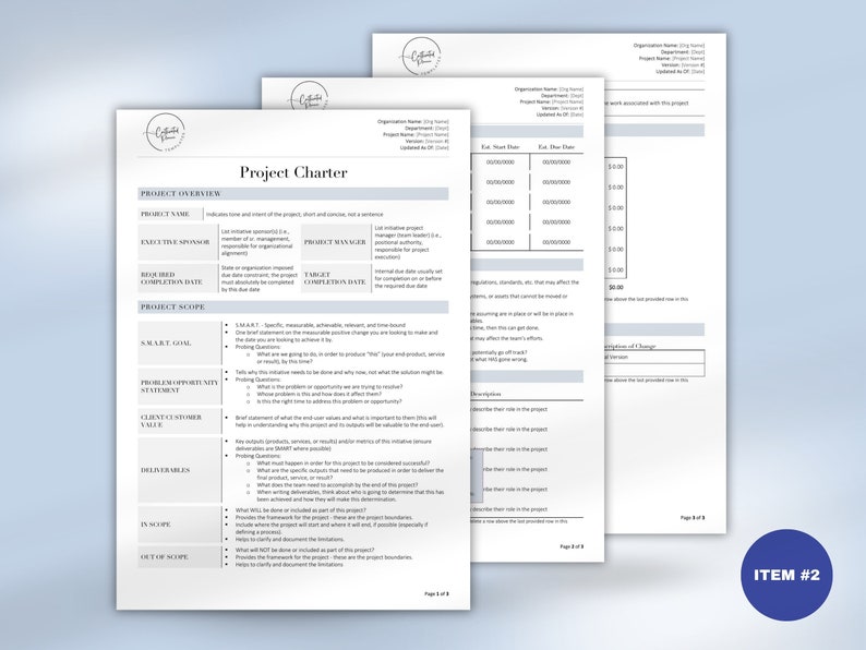May include: A project charter template with sections for project overview, project scope, and stakeholder roles. The template includes fields for project name, executive sponsor, project manager, target completion date, and more.