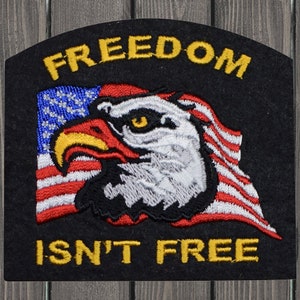 Freedom Isn&#39;t Free Embroidered Patch 3&quot; Iron On, USA Flag Eagle Veteran Badge, Patriotic Military Support Patch for Jackets and Bags