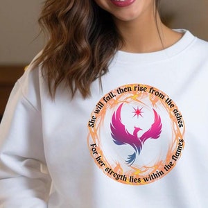 Phoenix Rising Sweatshirt, rise of the Phoenix, eternal bird sweatshirt, gift for woman, inspirational sweatshirt, fire bird, strong woman