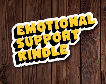 Kindle-sticker, emotionele steun Kindle, sticker voor enthousiaste lezer, sticker grappige boekenliefhebber