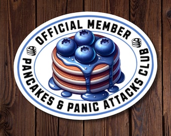 Official Member of Pancakes & Panic Attacks Club Sticker - Blueberry Pancake Design