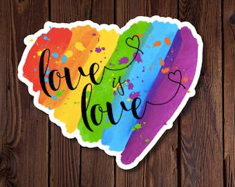 Love is Love Sticker, Pride, Rainbow, LGTBQ